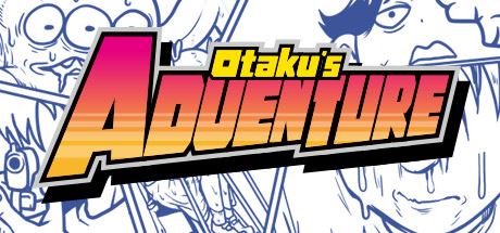 宅男的人间冒险/Otakus Adventure（V1.05）-飞雪acg论坛