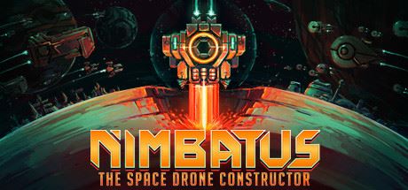 Nimbatus：太空无人机构造者/Nimbatus – The Space Drone Constructor-飞雪acg论坛