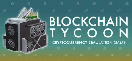 区块链大亨/Blockchain Tycoon-飞雪acg论坛