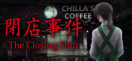 閉店事件/The Closing Shift（V1.07+赞助者彩蛋）-飞雪acg论坛