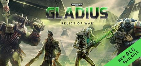 战锤40K：角斗士之战争圣器/Warhammer 40,000: Gladius – Relics of War-飞雪acg论坛