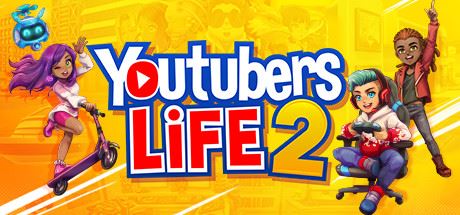 主播模拟器2/Youtubers Life 2（更新v1.3.1.011-油管主播的生活2）-飞雪acg论坛