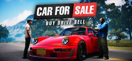 汽车出售模拟器2023/Car For Sale Simulator 2023（v0.1.8）-飞雪acg论坛