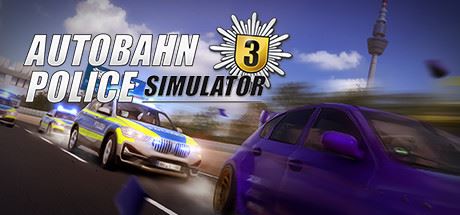 高速公路交警模拟3/Autobahn Police Simulator 3（整合Off-Road DLC）-飞雪acg论坛