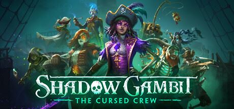 影子诡局：被诅咒的海盗/Shadow Gambit: The Cursed Crew（更新v1.1.5）-飞雪acg论坛