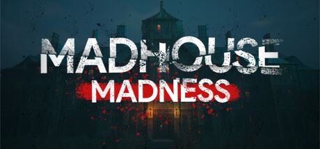 疯狂疯人院:主播的命运/Madhouse Madness: Streamer’s Fate-飞雪acg论坛