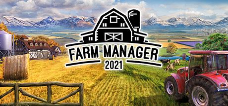 农场经理2021/Farm Manager 2021（更新v1.1.20230904.526 ）-飞雪acg论坛