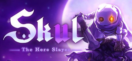 小骨英雄杀手/Skul: The Hero Slayer（更新v1.9.1）-飞雪acg论坛