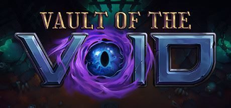 虚空穹牢/Vault of the Void（更新v2.5.22.0）-飞雪acg论坛