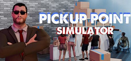 取货点模拟器|官方中文|Pickup Point Simulator|拾取点模拟器-飞雪acg论坛