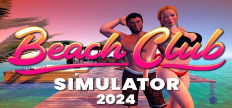 海滩俱乐部模拟器/Beach Club Simulator 2024-飞雪acg论坛