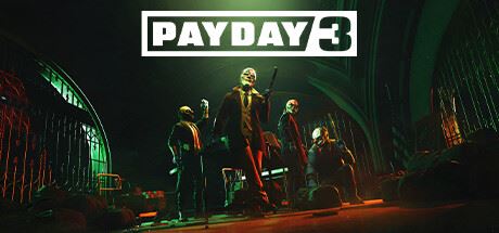 收获日3/PAYDAY3（更新v1.0.0.0.718350—更新多个DLCs ）-飞雪acg论坛