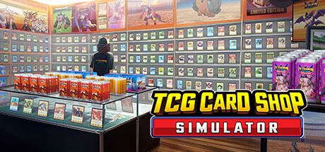 TCG卡牌商店模拟器|官方中文|支持手柄|TCG Card Shop Simulator-飞雪acg论坛