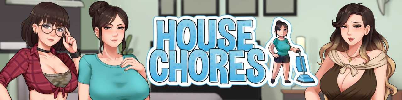 【欧美SLG/汉化/动态】家务：House Chores Ver0.20.1 AI汉化步兵版【1.7G】【微云网盘】-哇趣吧